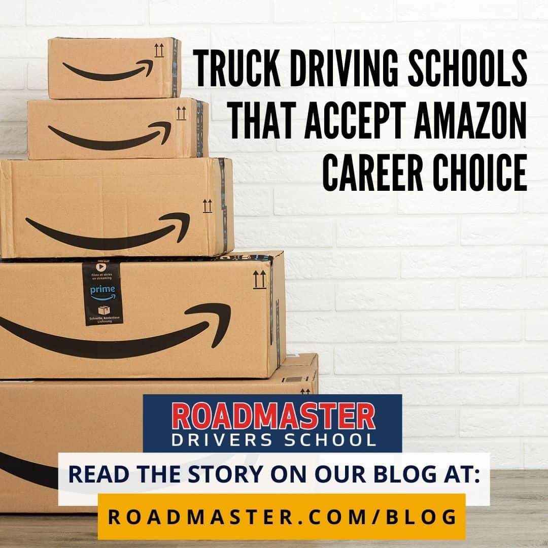 Truck driving schools that accept amazon career choice